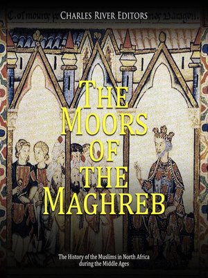 cover image of The Moors of the Maghreb